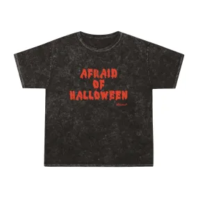 "Afraid of Halloween" Unisex Tee